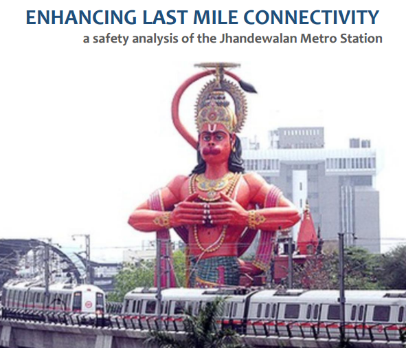 A Safety Analysis of The Jhandewalan Metro Station